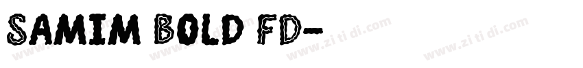 Samim Bold FD字体转换